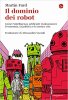 Copertina del libro Il dominio dei robot