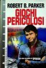 Copertina del libro Giochi pericolosi