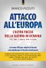 Copertina del libro Attacco all'Europa. L'altra faccia della guerra in Ucraina