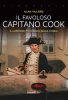 Copertina del libro Il favoloso capitano Cook. Il capitano più audace della storia