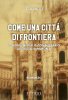 Copertina del libro Come una città di frontiera. 7 indagini del commissario Augusto Ripamonti