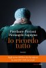 Copertina del libro Io ricordo tutto