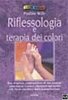 Copertina del libro Riflessologia e terapia dei colori 