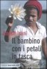 Copertina del libro Il bambino con i petali in tasca 