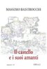 Copertina del libro Il castello e i suoi amanti 