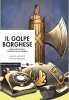 Copertina del libro Il Golpe Borghese. Trame atlantiche e strategia della tensione