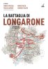 Copertina del libro La battaglia di Longarone 