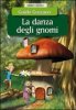 Copertina del libro La danza degli gnomi 