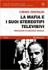 Copertina del libro La mafia e i suoi stereotipi televisivi