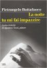 Copertina del libro La notte tu mi fai impazzire