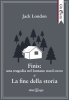 Copertina del libro Finis: una tragedia nel lontano nord-ovest e La fine della storia