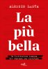 Copertina del libro La più bella. La Costituzione tradita. Gli italiani che resistono