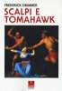 Copertina del libro Scalpi e tomahawk