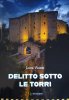 Copertina del libro Delitto sotto le torri