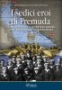 Copertina del libro I sedici eroi di Premuda. Documenti e testimonianze sull'ardimentosa squadriglia dei MAS durante la Grande Guerra nell'alto Adriatico 