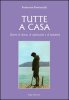 Copertina del libro Tutte a casa - Storie di donne, di adolescenti e di bambine