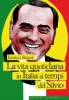 Copertina del libro La vita quotidiana in Italia ai tempi del Silvio