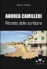 Copertina del libro Andrea Camilleri. Ritratto di uno scrittore 