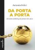 Copertina del libro Da porta a porta. Gli ultimi dribbling dei furbetti del calcio