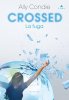 Copertina del libro Crossed. La fuga