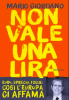 Copertina del libro Non vale una lira. Euro, sprechi, follie: così l'Europa ci affama