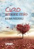 Copertina del libro Ciao amore mio 