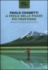 Copertina del libro A pesca nelle pozze più profonde