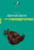 Copertina del libro Dannati Danni