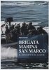 Copertina del libro Brigata Marina San Marco