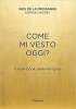 Copertina del libro Come mi vesto oggi? 