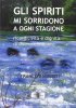 Copertina del libro Gli spiriti mi sorridono a ogni stagione 