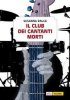 Copertina del libro Il club dei cantanti morti