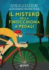 Copertina del libro Il mistero della finocchiona a pedali