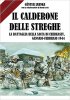 Copertina del libro Il calderone delle streghe. La battaglia della sacca di Cherkassy, gennaio-febbraio 1944