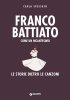 Copertina del libro Franco Battiato. Come un incantesimo. Le storie dietro le canzoni