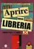 Copertina del libro Aprire una libreria (nonostante l'e-book) 