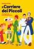 Copertina del libro Il Corriere dei Piccoli. Una supernova tra le riviste d'autore 