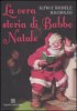 Copertina del libro La vera storia di Babbo Natale 