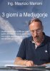 Copertina del libro 3 giorni a Medjugorje