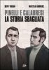 Copertina del libro Pinelli e Calabresi. La storia sbagliata 