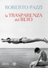 Copertina del libro La trasparenza del buio