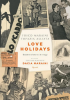 Copertina del libro Love Holidays. Quaderni d'amore e di viaggi