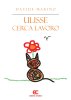 Copertina del libro Ulisse cerca lavoro 