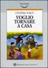 Copertina del libro Voglio tornare a casa 