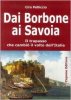 Copertina del libro Dai Borbone ai Savoia 