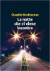 Copertina del libro La notte che ci viene incontro