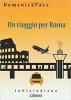 Copertina del libro Un viaggio per Roma 