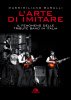 Copertina del libro L'arte di imitare. Il fenomeno delle tribute band in italia