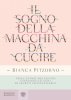 Copertina del libro Il sogno della macchina da cucire