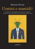 Copertina del libro Uomini o mantidi? 